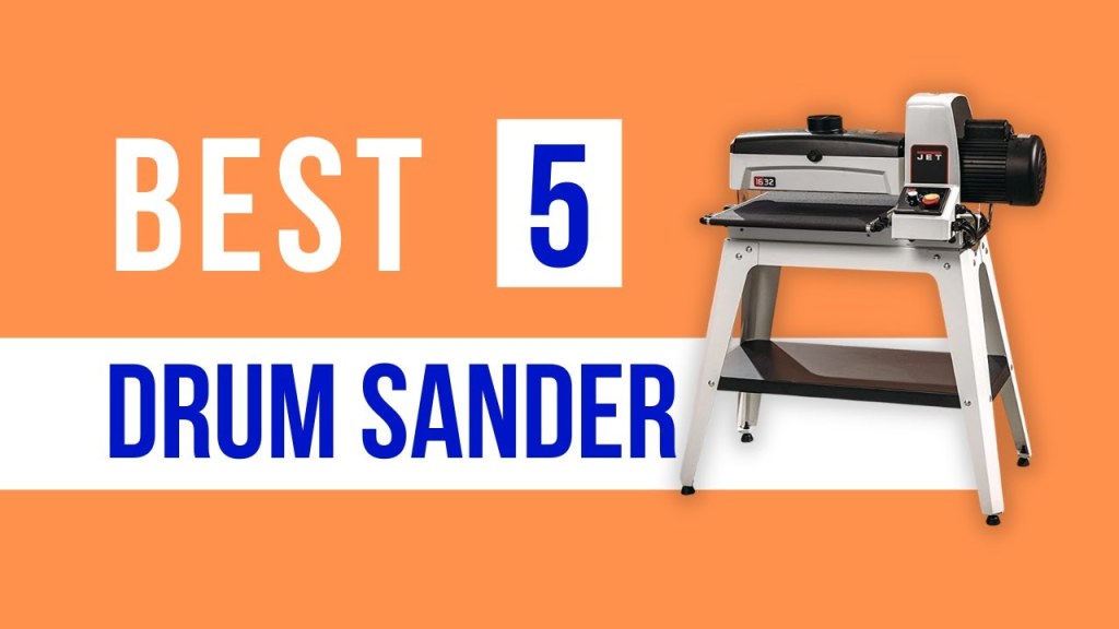 jet vs supermax drum sander - Best Drum Sanders (Top  Picks)