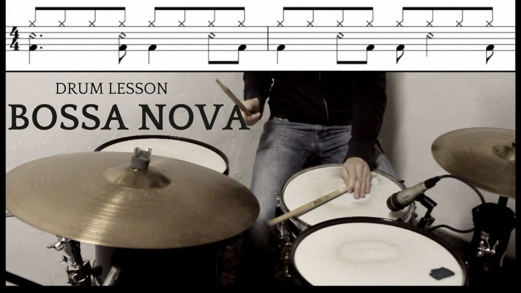 bossa nova drum groove - Bossa Nova Drum Lesson