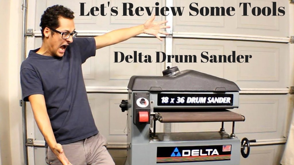 delta 31-250 drum sander - Delta - Drum Sander Review
