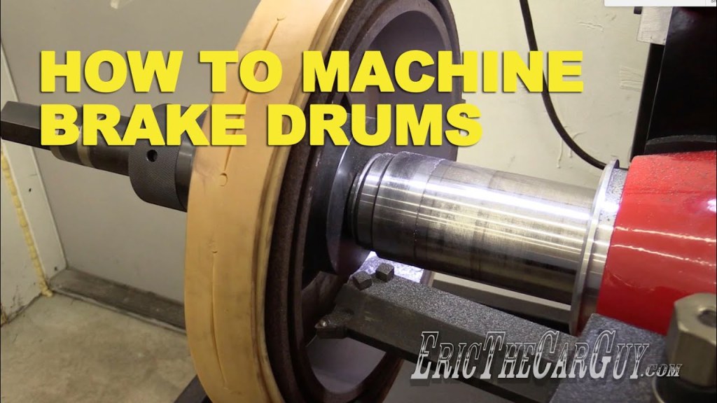 brake drum resurfacing - How To Machine Brake Drums -EricTheCarGuy