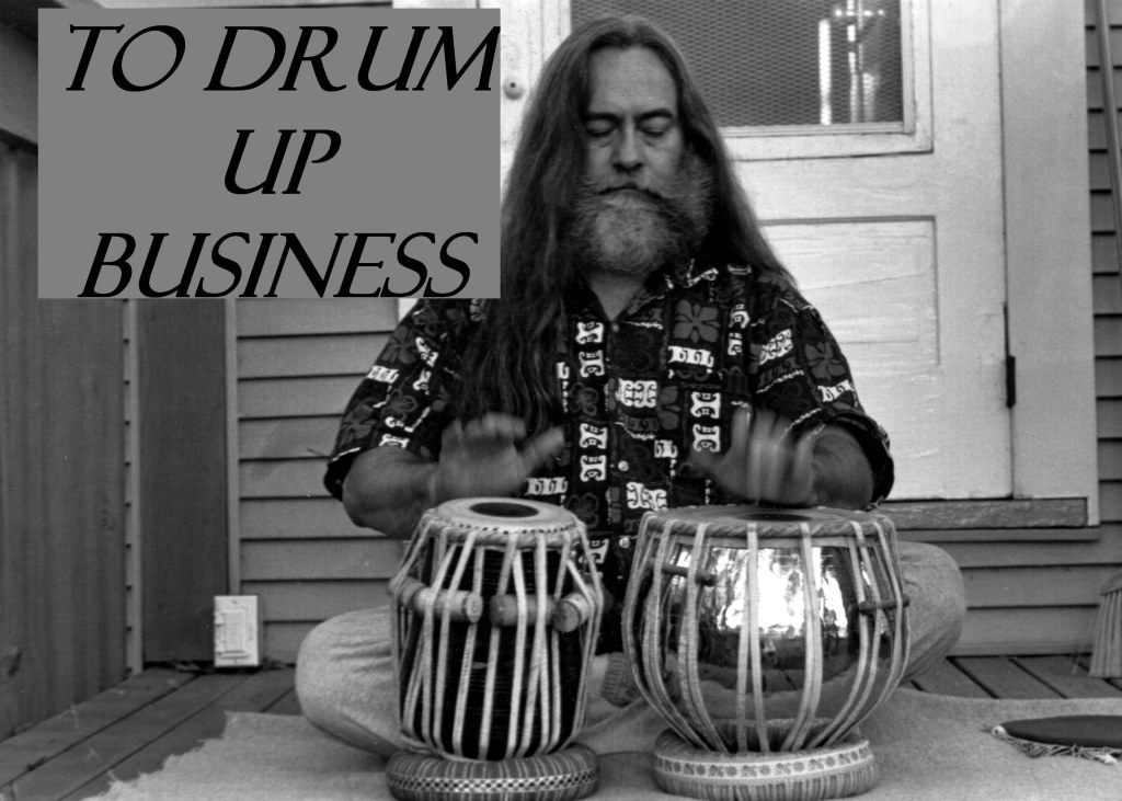 drum up business - IDIOM – TO DRUM UP  English Course Malta